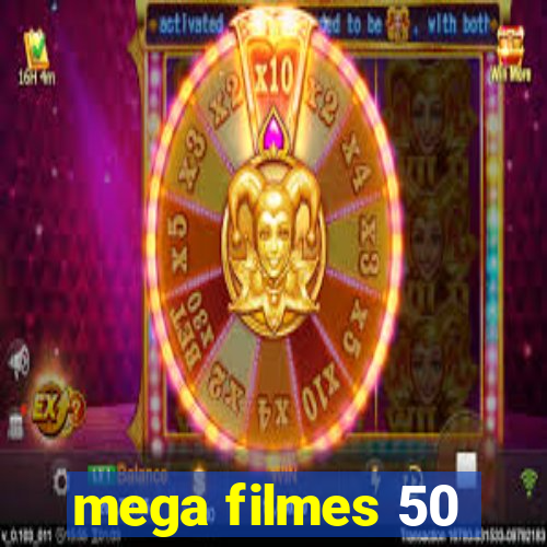 mega filmes 50